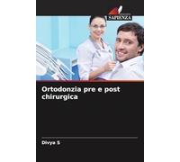 Ortodonzia pre e post chirurgica