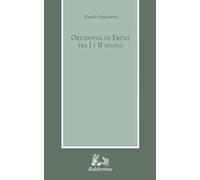 Ortodossia ed eresia tra I e II secolo