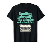 Ortografia Corretta Grammatica Vecchia Scuola Nerd Macchina da Scrivere Maglietta