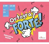 OrtograFORTE. Diventa un supereroe con il potere dell'ortografia!
