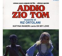 Ortolani, Riz - Addio Zio Tom