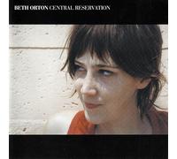 Orton, Beth - Central Reservation