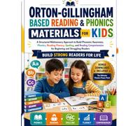Orton-Gillingham Based Reading and Phonics Materials for Kids: A Structured Multisensory Approach To Build Phonemic Awareness, Phonics, Reading ... For Beginning And Struggling Readers.