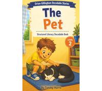 Orton-Gillingham Decodable Stories - Level 2 - The Pet: Structured Literacy Decodable Book