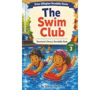 Orton-Gillingham Decodable Stories - Level 3 - The Swim Club: Structured Literacy Decodable Reader for Developing Readers