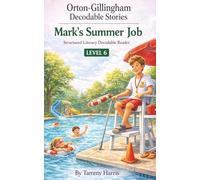 Orton-Gillingham Decodable Stories : Level 6: A Summer Job