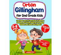 Orton Gillingham for 2nd Grade Kids. Workbook with 100 Activities to Improve Reading and Writing Skills for Struggling Readers and Those with Dyslexia. 7-8 years. Vol 1