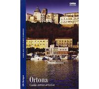 Ortona. Guida storico-artistica