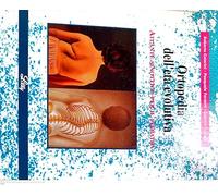 Ortopedia dell'età evolutiva. Atlante sinottico per il pediatra.