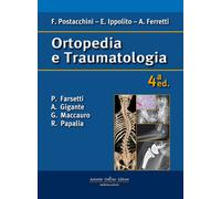 Ortopedia e traumatologia - 2022 - Antonio Delfino Editore