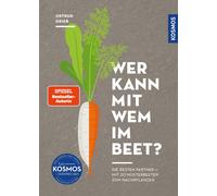 Ortrud Grieb Wer kann mit wem im Beet?: Die besten Partner - mit 20 (Tascabile)