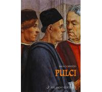 Pulci. Luigi e una famiglia di poeti
