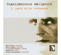 Orvieto/Rapetti/Vio - Malipiero: Il canto della lontananza