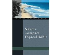 Orville J. Nave Nave's Compact Topical Bible (Tascabile) Classic Compact Series