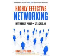 Orville Pierson Highly Effective Networking (Tascabile)