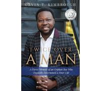Orvin T Kimbrough Twice Over a Man (Tascabile)