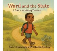 Orvin T Kimbrough Ward and the State (Tascabile)