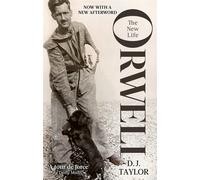 Orwell: the new life - Taylor D.j.