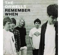 Orwells - Remember When