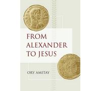 Ory Amitay From Alexander to Jesus (Copertina rigida)