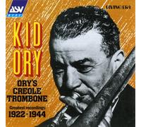 Ory's Creole Trombone: Greatest Recordings 1922-1944 by Kid Ory (1995-01-24)