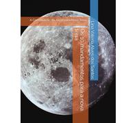 Os 10 mandamentos para a nova terra: A Constituição da Alma para Nova Terra