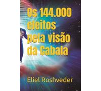 Os 144.000 eleitos pela visão da Cabala: 133