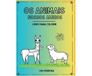Os animais nossos amigos - livro para colorir