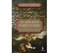 Os Apelidos Portugueses Um Panorama Histórico