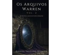 Os Arquivos Warren Vol.2: 20 Novos casos de Ed & Lorraine