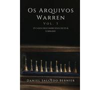 Os Arquivos Warren Vol.3: 23 casos desconhecidos de Ed & Lorraine