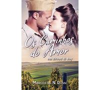 Os Caminhos do Amor em Bread & Joy: Um Romance Histórico