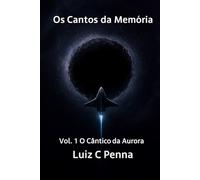 OS CANTOS DA MEMÓRIA