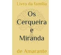 Os Cerqueira e Miranda: Livro da Família