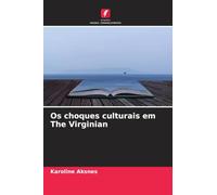 Os choques culturais em The Virginian