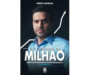 Os Códigos do Milhão - Pablo Marçal: Como Desbloquear as Ilhas Neuronais da Riqueza