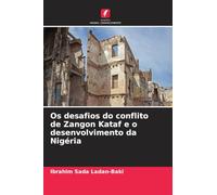 Os desafios do conflito de Zangon Kataf e o desenvolvimento da Nigéria