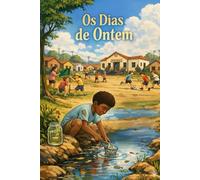 Os dias de ontem