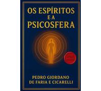 OS ESPÍRITOS E A PSICOSFERA