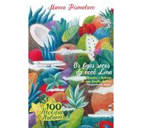 Os figos secos da Vovó Lina - Italiano: Receitas e histórias de uma família italiana