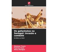 Os gafanhotos no Senegal: invasão e combate: Acridiens au Sahel