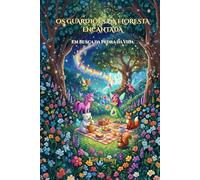 OS GUARDIÕES DA FLORESTA ENCANTADA: Em busca da Pedra da Vida