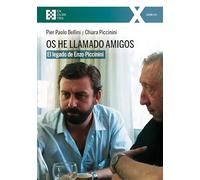 Os he llamado amigos: El legado de Enzo Piccinini: 158