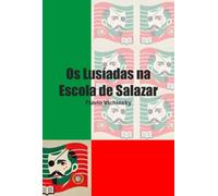 Os Lusíadas Na Escola De Salazar