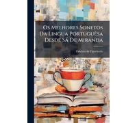 Os Melhores Sonetos Da Lingua PortuguÃasa Desde Sà De Miranda