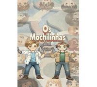 Os Mochilinhas: Livro 4 - Historias de Guerra e Paz