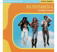 Os Mutantes Everything Is Possible: The Best of Os Mutantes (Vinyl LP)