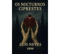 Os Nocturnos Ciprestes: Uma viagem poética ao Hades, entre mitos, deuses e a memória dos mortos.
