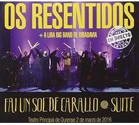 Os Resentidos - Fai Un Sol De Carallo: Suite