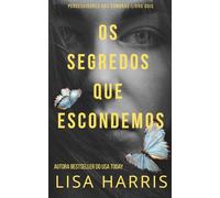 Os Segredos Que Escondemos: Suspense Psicológico Cristão-Portuguese Edition: 2